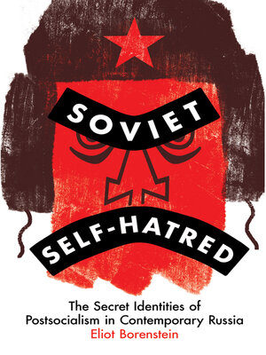 cover image of Soviet Self-Hatred